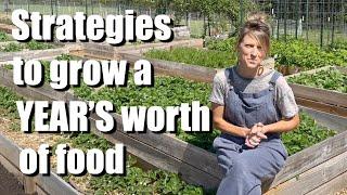 Grow a YEAR"S worth of food // BEST TIPS // Food Security and Self Sufficient Gardening