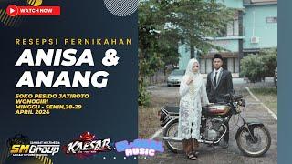 Live stream resepsi pernikahan  ANISA & ANANG || EL-REAL MUSIC || KAESAR AUDIO