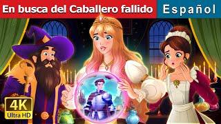 En busca del Caballero fallido | A Quest for the Glitchy Knight in Spanish | Spanish Fairy Tales