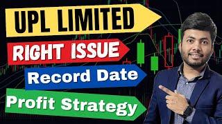 UPL Limited Right Issue| Record Date | Right Issue Ratio | UPL Share News