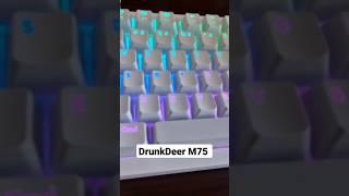 DrunkDeer M75 Series Keyboard  #rgb #keyboard #shorts