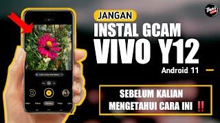 INSTAL GCAM VIVO Y12 KELUAR SENDIRI? | Kalian Belum Lakuin Cara Jitu ini ‼️