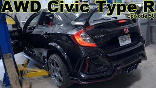 Building an AWD Civic Type R | Ep. 50