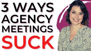 3 Insurance Agency Meetings That SUCK | How to AVOID & Make them GREAT