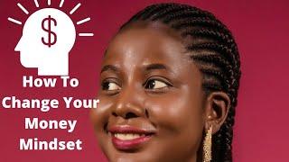 How You Can Change Your Money Mindset/ Women's Personal Finance