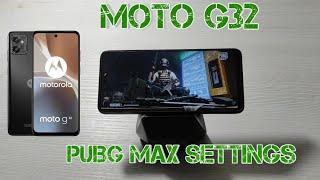 Motorola G32 pubg max graphics 90hz