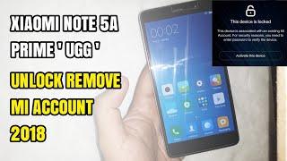 Remove Mi Account Cloud Xiaomi Redmi Note 5A Prime Ugg + Fix Sensor Clean (MDT6S - MDG6S - MDE6S )