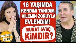 Murat Övüç: Cinsel kimliğimi 16 yaşında fark ettim, evlendim hemen çocuğum oldu / Youtube Özel