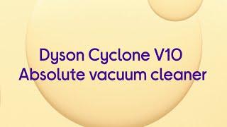 Dyson Cyclone V10 Absolute Cordless Vacuum Cleaner - Iron - Product Overview