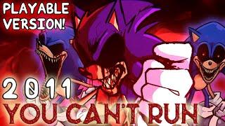 You Can't Run 2011x Edition - (VS Sonic.EXE) [PLAYABLE]