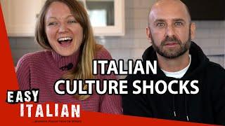 Living in Italy... Our Biggest Culture Shocks | Easy Italian 222