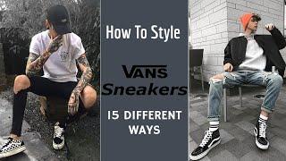 How To Style Vans Sneakers | 15 Ways To Style Sneakers | Men's Fashion