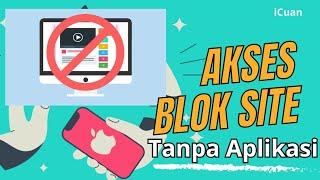 Cara Membuka Situs yang Diblokir di iPhone dengan Cepat dan Efektif #tutorial