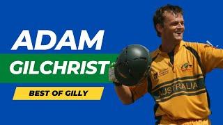 Adam Gilchrist - Best of Gilly