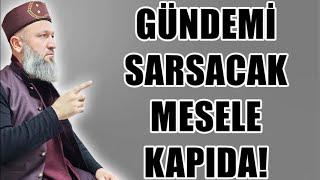 GÜNDEMİ SARSACAK MESELE KAPIDA! HÜSEYİN ÇEVİK