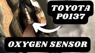 Toyota P0137/Oxygen Sensor Replacement RAV4/Camry