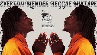 Everton Blender Best of Conscious Reggae Mix By Djeasy