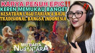 KARYA EPIC‼️UNIKNYA INDONESIA‼️MUTIARA NUSANTARA|KESATUAN LAGU BALUTAN TRADISIONAL|REACTION MALAYSIA