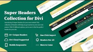 Introducing Super Headers Collection for Divi | Stunning Headers for your Divi Website!