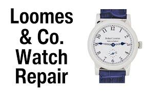 Loomes & Co Watch Repair