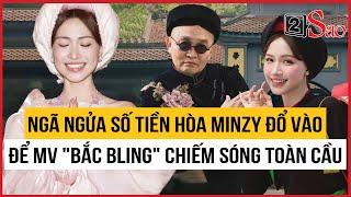 Ngã ngửa số tiền Hòa Minzy đổ vào để MV "Bắc Bling" chiếm sóng toàn cầu | TIN GIẢI TRÍ