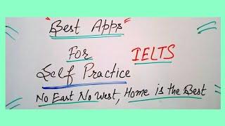 BEST APPS FOR SELF STUDY | IELTS