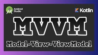 MVVM Design Pattern - Simply Explained | Android Development