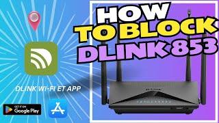 D-Link 853 Block User Simple way  | 4k | Step by Step