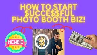 The ULTIMATE How to Start a SUCCESSFUL Photo Booth Rental Business Guide