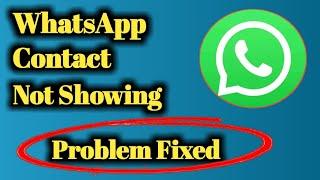 Fix WhatsApp Contacts Not Showing Problem Solved || WhatsApp Contacts Sync Settings