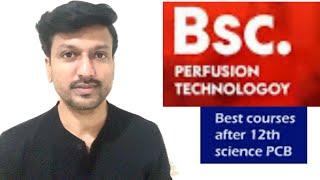 BSc Perfusion Technology | in Malayalam | Best courses after Plus two | in India | UK | Canada | USA