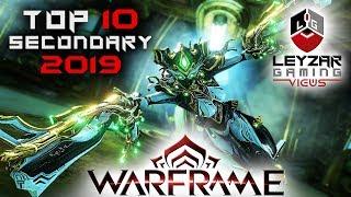 Warframe - Top 10 Secondary Weapons 2019