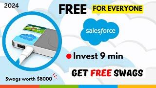Free Salesforce swags for Everyone Grab now