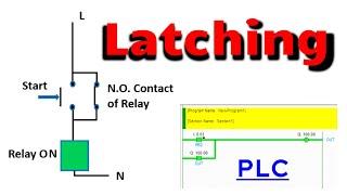 Latching in PLC Ladder Logic - PLC Programming Basics