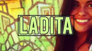 LADITA - Loca Toca (Official audio)