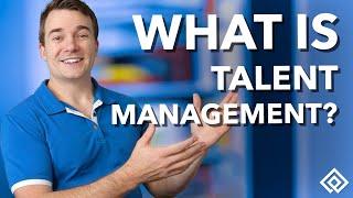 What is Talent Management?