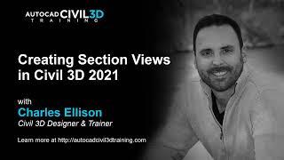 Creating Section Views in Civil 3D 2018, 2019, 2020, 2021