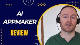 AI AppMaker Review + 4 Bonuses To Make It Work FASTER!