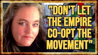 Caitlin Johnstone WARNS of Effort to CO-OPT Ceasefire Movement