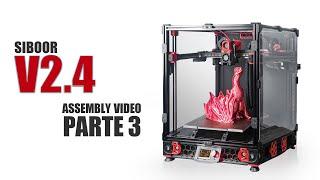 SIBOOR Kit - Voron 2.4 Assembly Video - Part 3