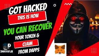 GOT HACKED ? THIS IS HOW YOU CAN RECOVER YOUR TOKEN AND CLAIM FROM DAPPS FROM A HACKED METAMASK WL