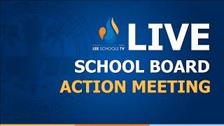 School Board Action Meeting: July 30, 2024