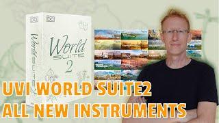 UVI World Suite 2 - Whats New - ALL NEW INSTRUMENTS