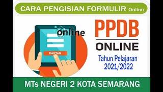 TUTORIAL  ALUR PENDAFTARAN PPDB MTsN 2 KOTA SEMARANG