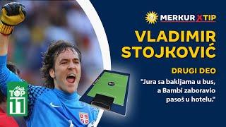 "Bio sam spreman da me streljaju ako izgubimo od Hrvatske." - Vladimir Stojković - Mojih TOP 11