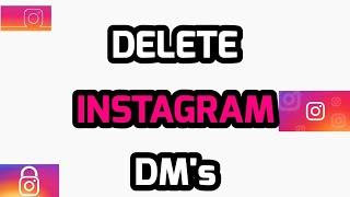 HOW TO DELETE ALL INSTAGRAM MESSAGES OR DMs AT ONCE 2020