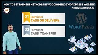 Payment Method - Cash on delivery - Bank Transfer in Woo Commerce WordPress Urdu/Hindi (Part 7)