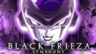 Dragon Ball Super: Granolah Arc | Black Frieza's Symphony | By Gladius