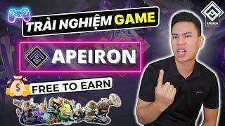  Trải nghiệm chơi Game NFT Apeiron - Đồ hoạ cực đẹp chơi ngay miễn phí để nhận NFT Hiếm