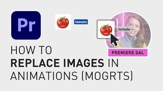 How to replace images in motion graphic templates